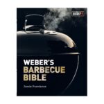 Weber's Barbecue Bible